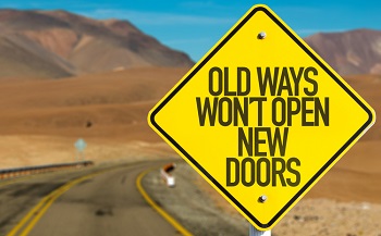 Old ways won't open new doors