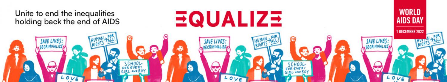 Banner image graphic showing people holding up signs; caption reads Unite to end the inequalities holding back the end of AIDS