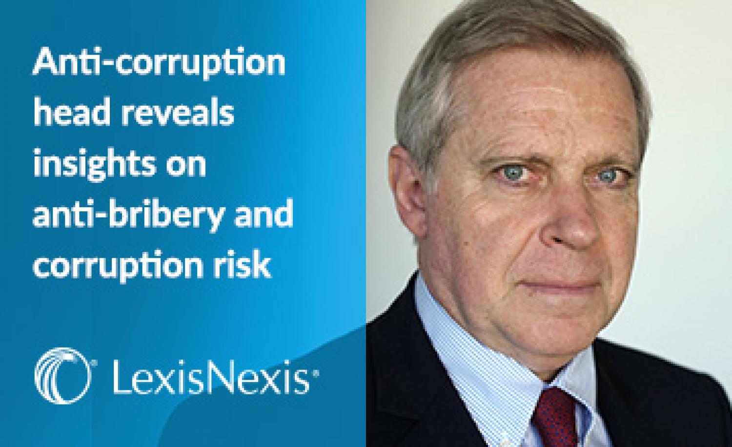Anti-corruption head reveals insights on anti-bribery and corruption risk